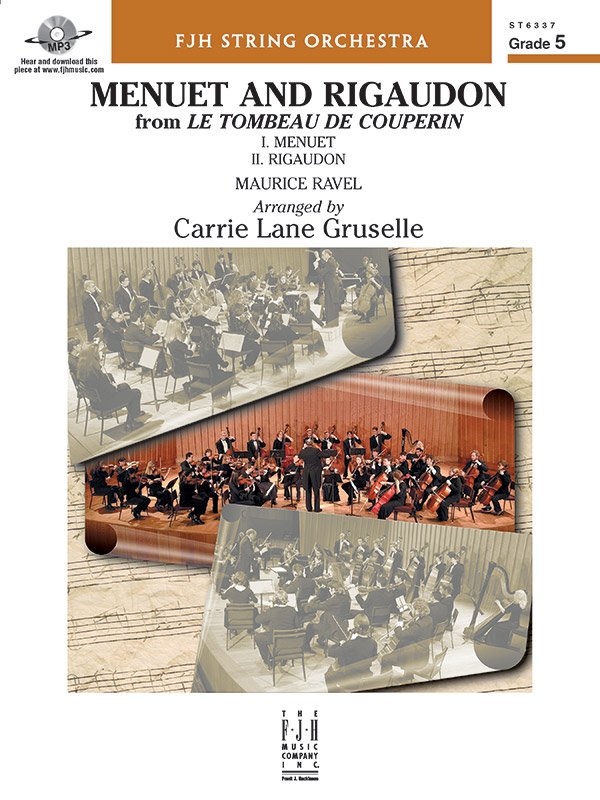 Ravel: Menuet and Rigaudon from Le Tombeau de Couperin (arr. Gruselle) — String Orchestra Score & Parts (FJH Music Company)