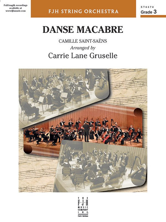 Saint-Saëns: Danse Macabre (arr. Carrie Lane Gruselle) — String Orchestra Grade 3 Score & Parts (FJH Music Company)