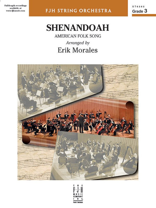 Shenandoah (arr. Erik Morales) — String Orchestra Grade 3 Score & Parts (FJH Music Company)