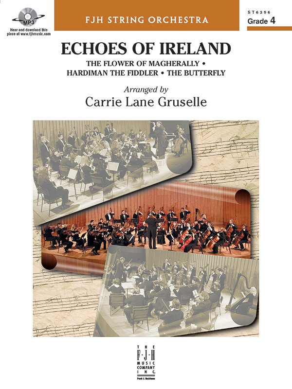 Echoes of Ireland (arr. Carrie Lane Gruselle) — String Orchestra Grade 4 Score & Parts (FJH Music Company)