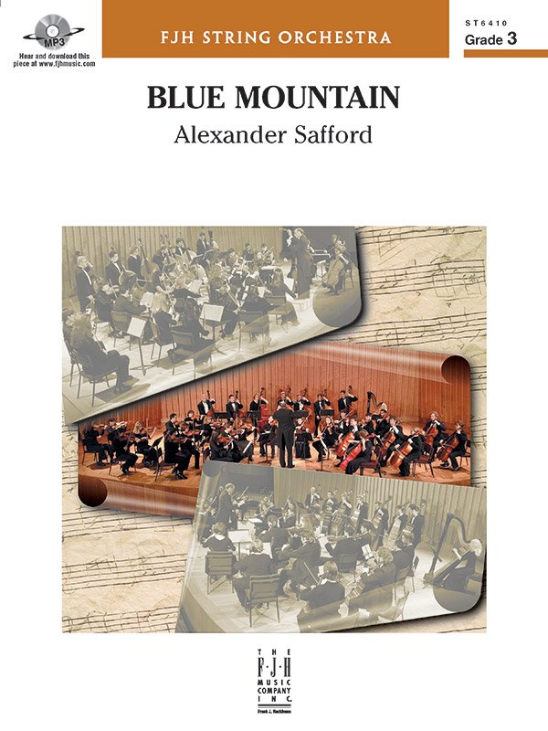 Alexander Safford: Blue Mountain — String Orchestra Grade 3 Score & Parts (FJH Music Company)