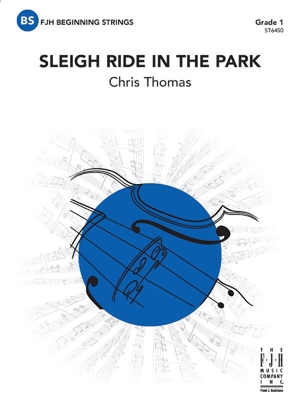 Chris Thomas: Sleigh Ride in the Park — String Orchestra Grade 1 Score & Parts (FJH Music Company)
