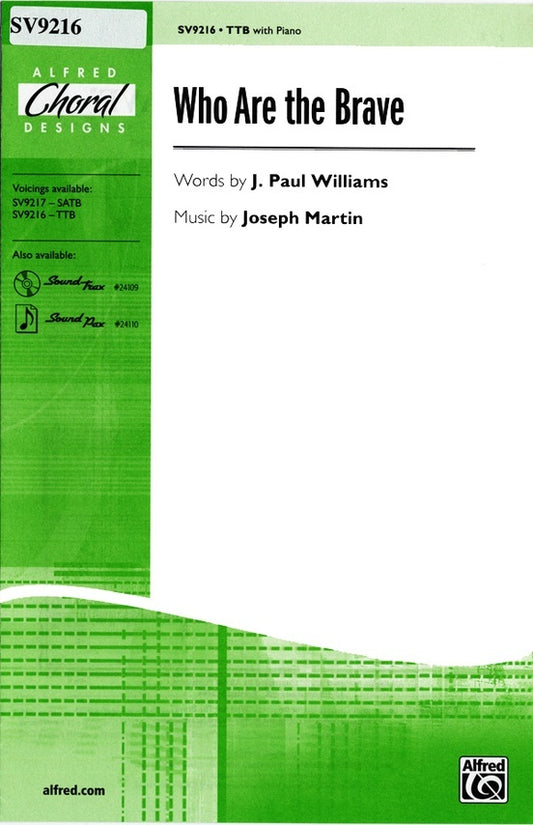 Who Are the Brave TTB Choral Sheet Music