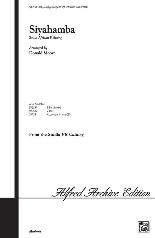 Siyahamba SATB Arrangement by Moore