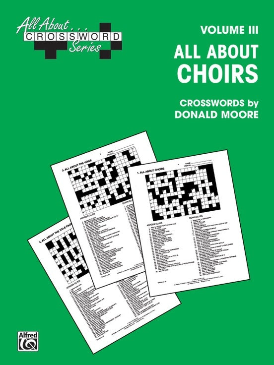All About Choirs Crosswords Choral Sheet Music