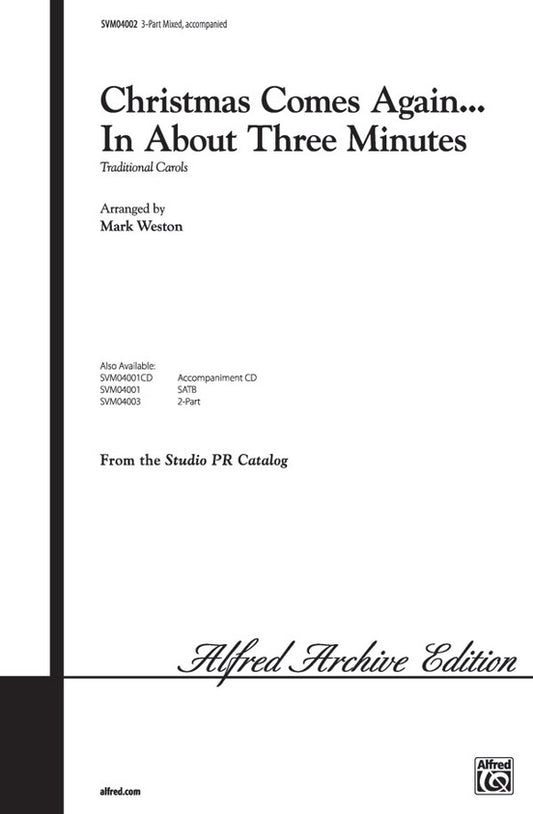Christmas Comes Again 3 Part Mixed Arr Weston