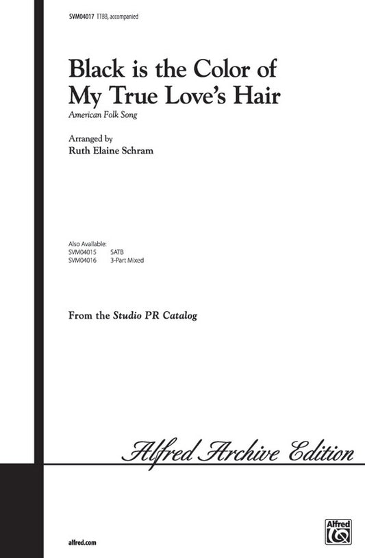 Black Is the Color of My True Love's Hair TTBB Choral Sheet Music