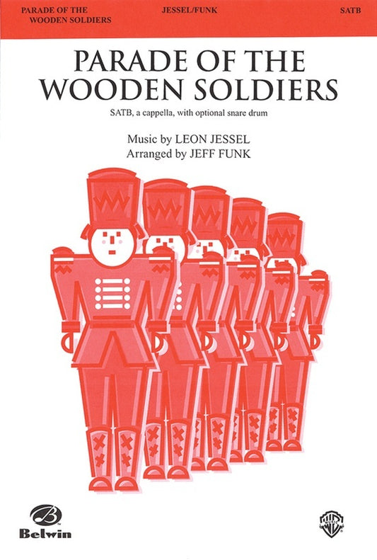 Parade Of The Wooden Soliders SATB Arr Funk