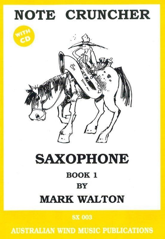 Note Cruncher for Saxophone Book 1 with CD by Mark Walton