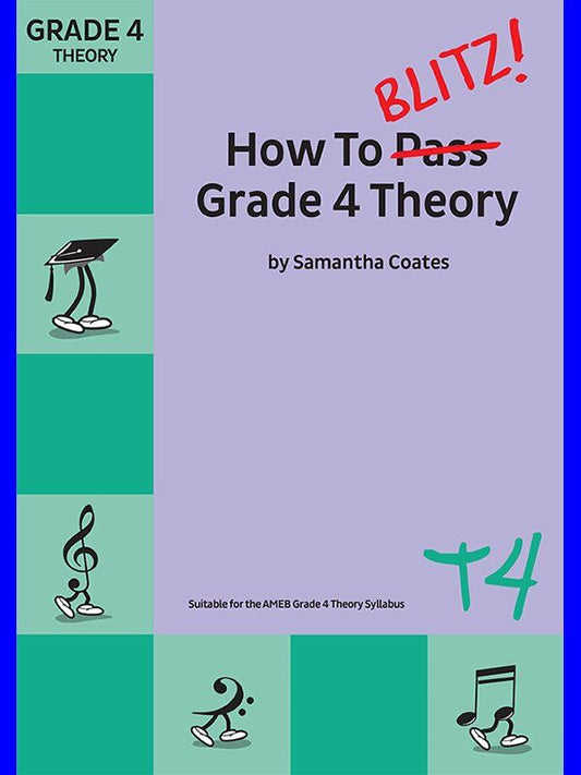 How to Blitz Theory Grade 4 Workbook