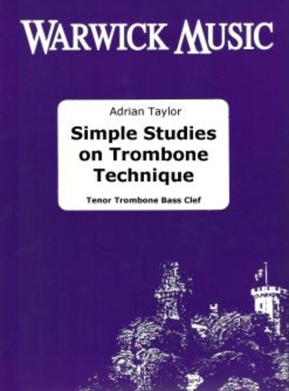Simple Studies on Trombone Technique BC by Adrian Taylor