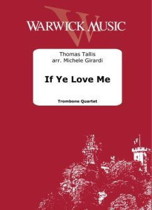 If Ye Love Me For Trombone Quartet Sc/Pts Score/Parts (Trombone)