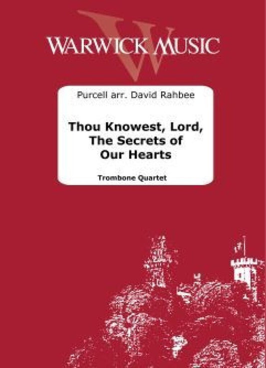 Thou Knowest Lord Secrets Of Our Hearts Trombone Quartet Score/Parts (Trombone)