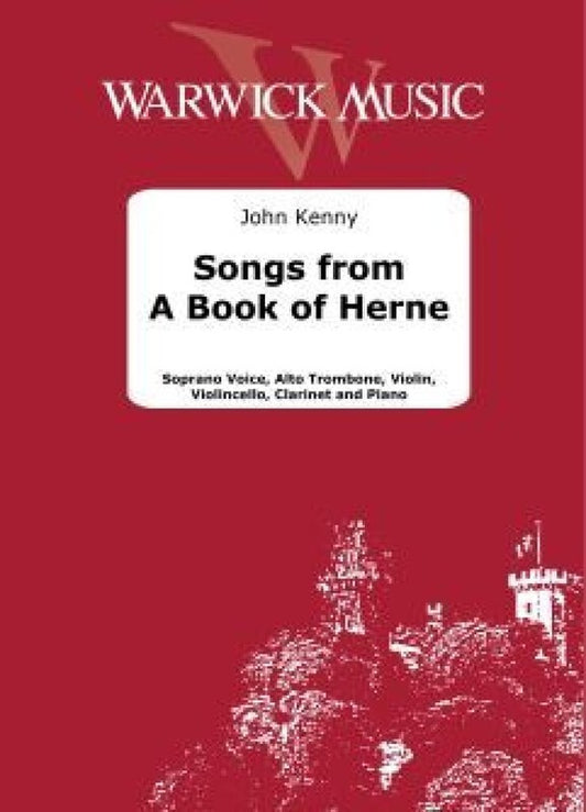 Songs From A Book Of Herne Soprano/Chamber Ensemble Score/Parts (Eb Alto Trombone|Clarinet|Piano|Cello|Violin|Vocal)