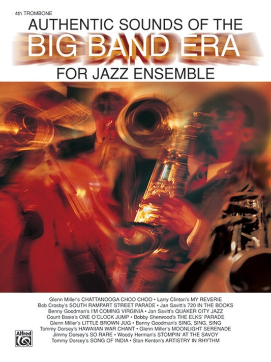 Authentic Sounds of Big Band Era Trombone Sheet Music 4th TRB JE