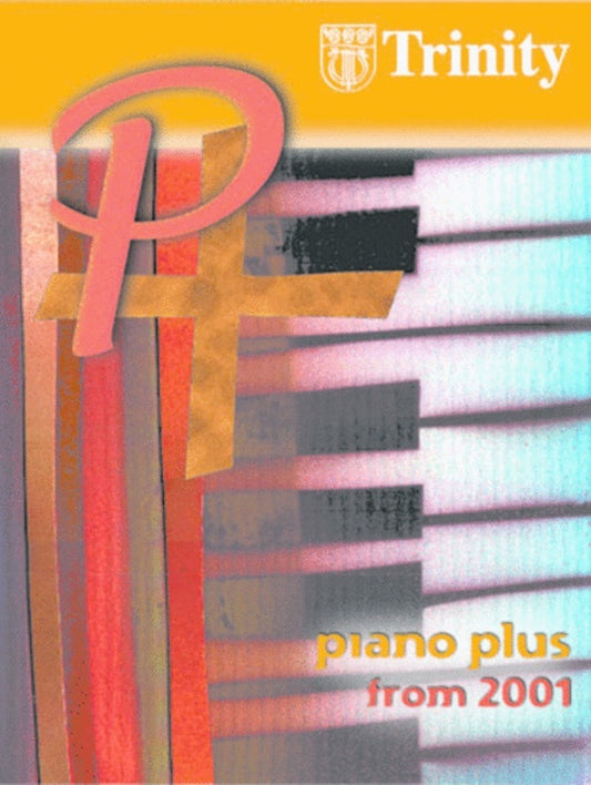 Piano Plus From 2001 Gr 5 - 8 (Softcover Book)