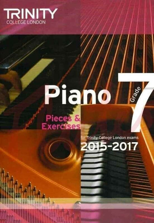Piano Pieces & Exercises Grade 7 2015-2017 Trinity College London