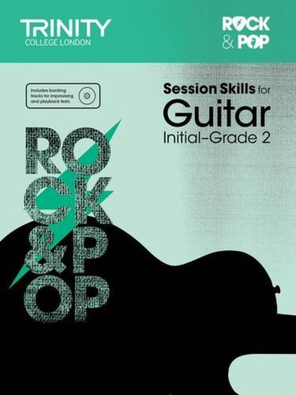 Rock & Pop Session Skills for Guitar Initial–Grade 2 (Trinity College London)