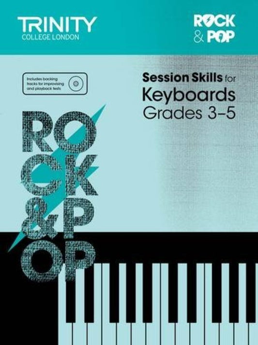 Rock & Pop Session Skills for Keyboard Grades 3–5 (Trinity College London)
