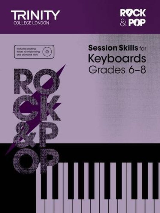 Rock & Pop Session Skills for Keyboard Grades 6–8 (Trinity College London)