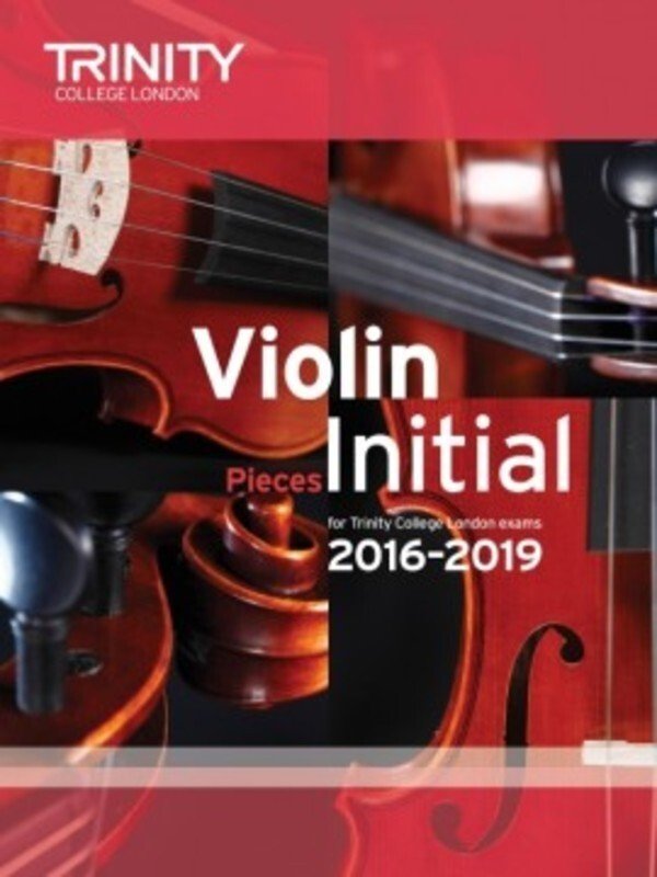 Violin Exam Pieces 2016–2019 Initial — Violin/Piano (Trinity College London)