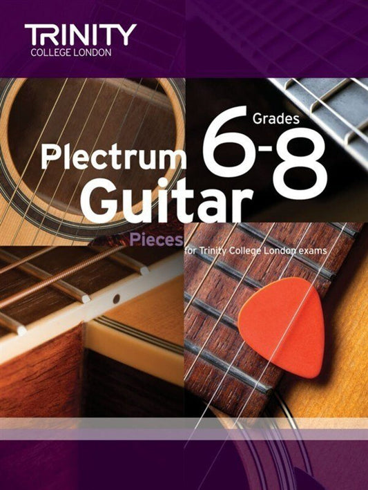 Plectrum Guitar Pieces 2016–19, Grades 6–8 (Trinity College London)