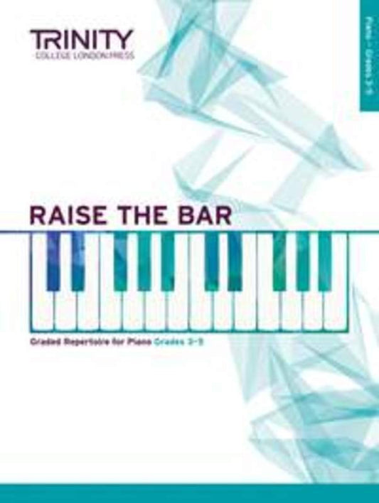 Raise the Bar Piano, Book 1: Initial–Grade 2 — Piano Solo (Trinity College London)