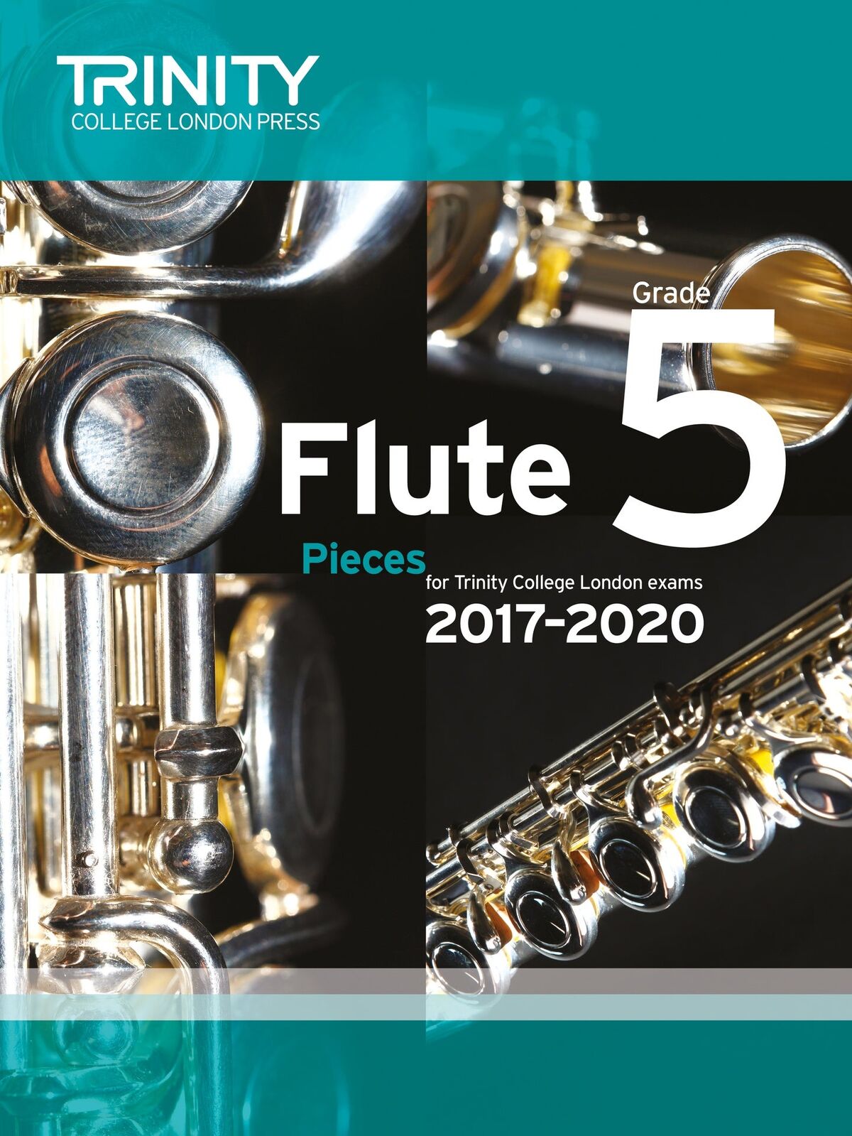 Trinity Flute Exam Pieces Grade 5 2017-2020 - Flute and Piano Accompaniment