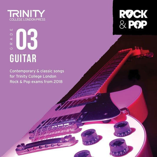 Trinity Rock & Pop Guitar Grade 3 — CD 2018 (Trinity College London)