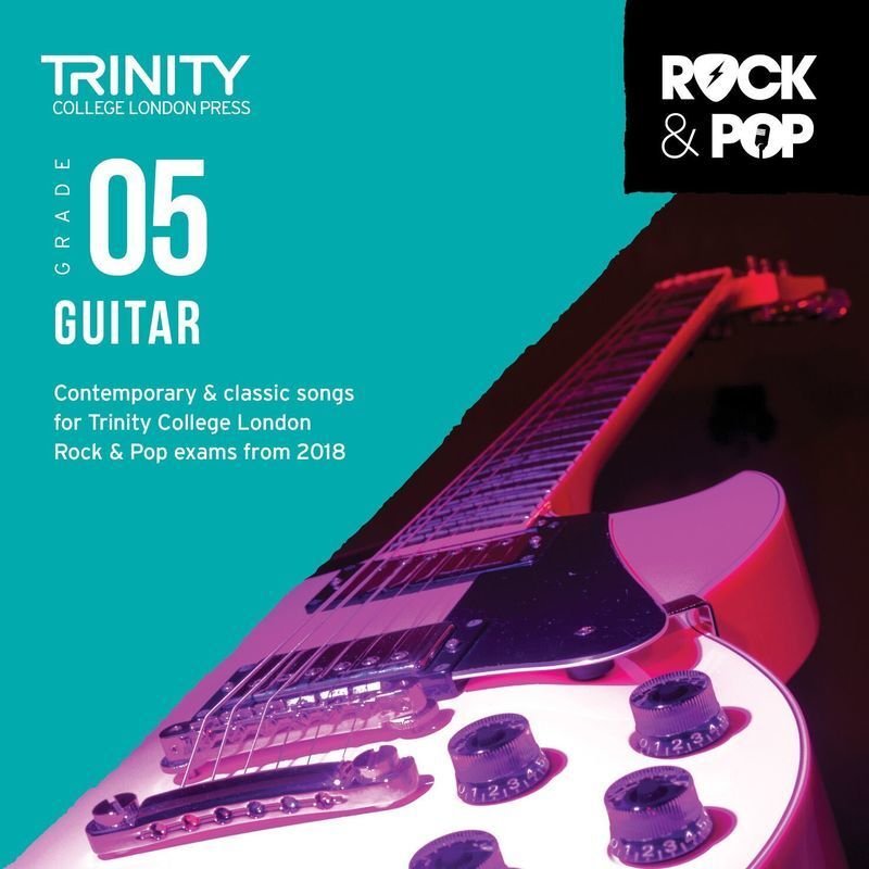Trinity Rock & Pop Guitar Grade 5 — CD 2018 (Trinity College London)