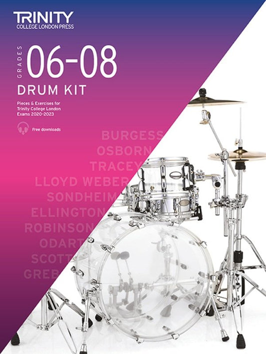 Trinity Drum Kit Exam Pieces From 2020 Gr 6-8 (Trinity College London)