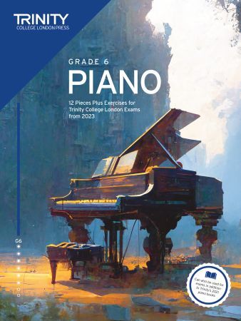 Trinity Piano Exam Pieces 2023 Grade 6