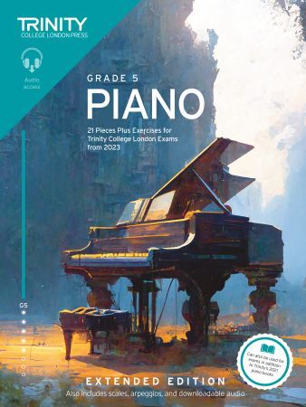 Trinity Piano Exam 2023 Extended Edition Grade 5
