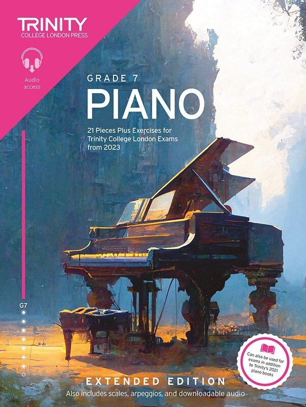 Trinity Piano Exam Pieces & Exercises 2023 Grade 7 Extended Edition