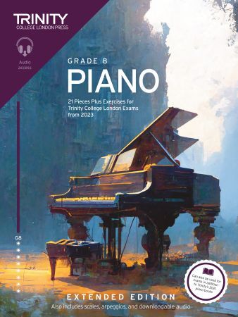 Trinity Piano Exam 2023 Extended Edition Grade 8