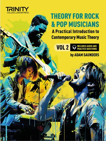 Theory for Rock & Pop Musicians Volume 2 with Media by Saunders Trinity TCL032553