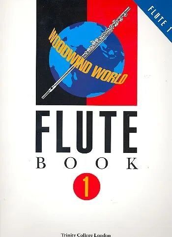 Woodwind World Flute Book 1 with Piano Accompaniment by Trinity College London