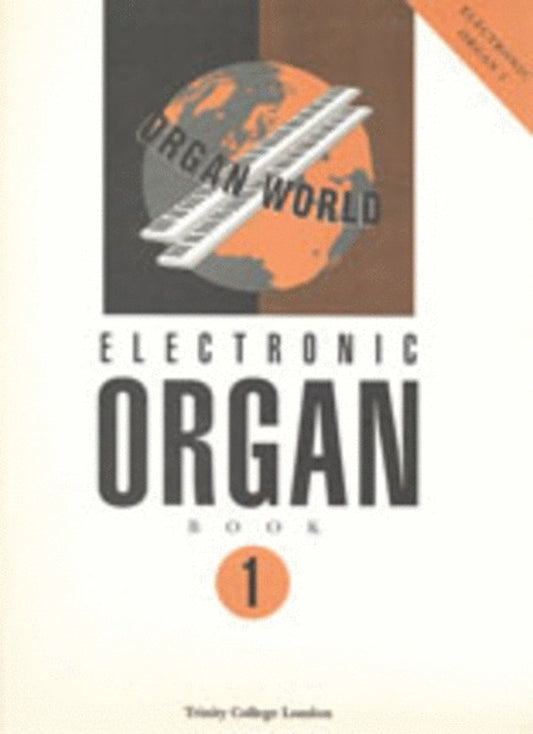 Organ World Book 1 Intial - Gr 3 Electonic Organ (Softcover Book)