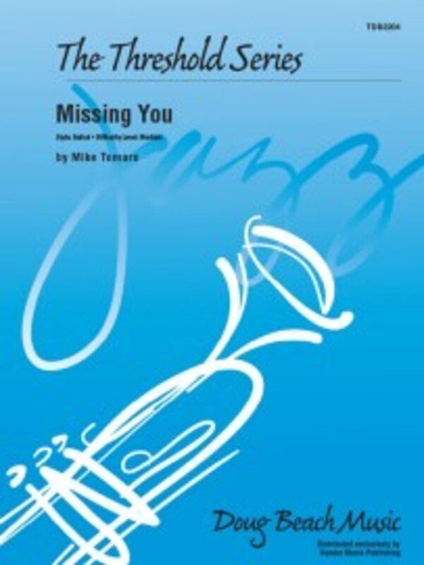 Missing You - Medium Easy Jazz Ensemble Chart by Mike Tomaro