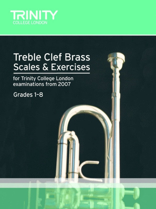 Treble Clef Brass Scales And Exercises Gr 1 - 8 (O/P)