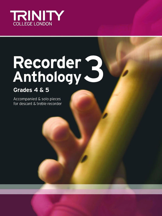 Trinity Recorder Anthology Book 3 Grades 4-5 Score & Part - Recorder