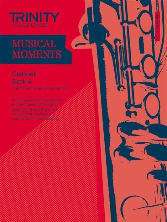Musical Moments Clarinet Book 4 for Clarinet and Piano