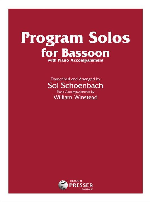 Program Solos for Bassoon by Sol Schoenbach - 32 Pages, Published by Theodore Presser Company