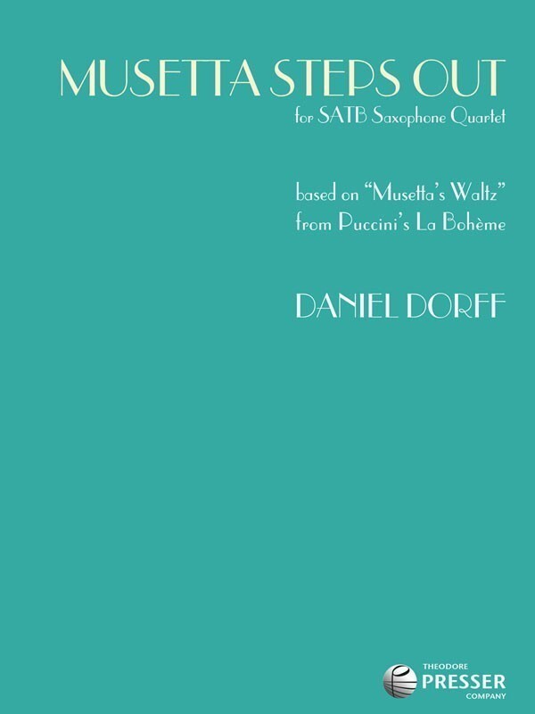 Dorff - Musetta Steps Out SATB Saxophone Quartet