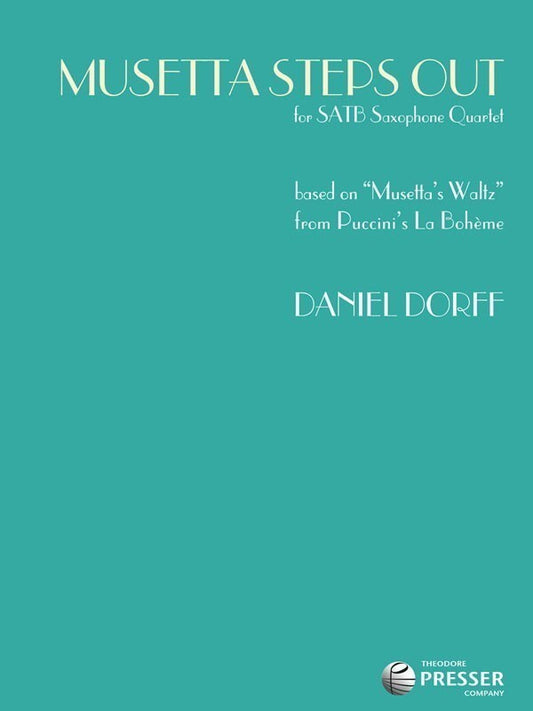 Dorff - Musetta Steps Out SATB Saxophone Quartet