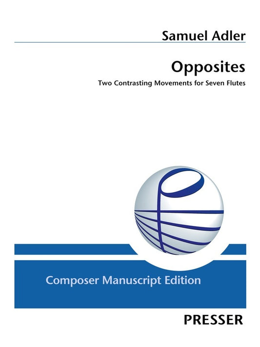 Adler - Opposites For 7 Flutes Sc/Pts (Pod) Score/Parts (Flute)
