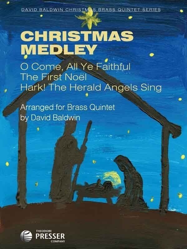 Christmas Medley for Brass Quintet by David Baldwin