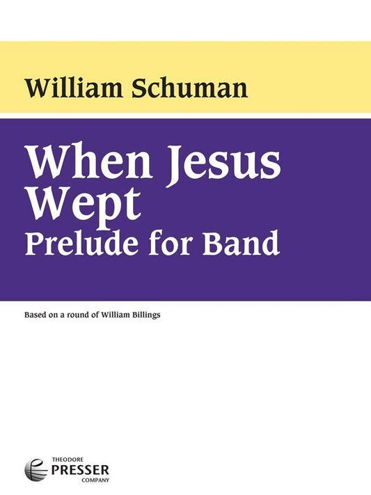 When Jesus Wept Prelude For Band Concert Band  Score/Parts