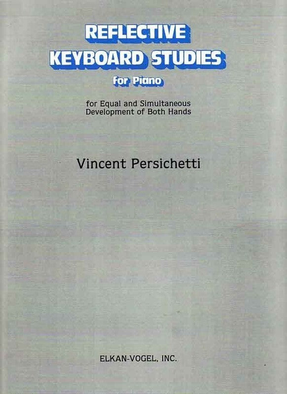 Persichetti - Reflective Keyboard Studies For Piano (Softcover Book)