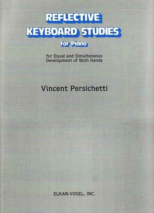 Persichetti - Reflective Keyboard Studies For Piano (Softcover Book)